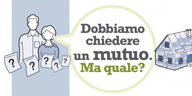 Mutuo: Come Trovare Il Più Adatto Per Sé - Cose Di Casa