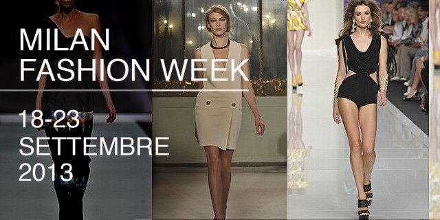 Milano Fashion Week 2013: gli eventi del 20 settembre Milano Fashion Week 2013: gli eventi del 20 settembre