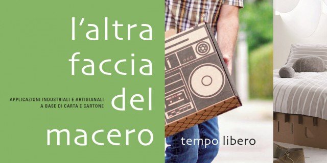 Arredi di cartone. Comieco mostra “L’altra faccia del Macero” Arredi di cartone. Comieco mostra “L’altra faccia del Macero”