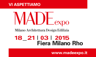 Made Expo è in programma al polo fieristico di Rho Fiera Milano dal 18 al 21 marzo 2015. www.madeexpo.it Made Expo è in programma al polo fieristico di Rho Fiera Milano dal 18 al 21 marzo 2015. www.madeexpo.it