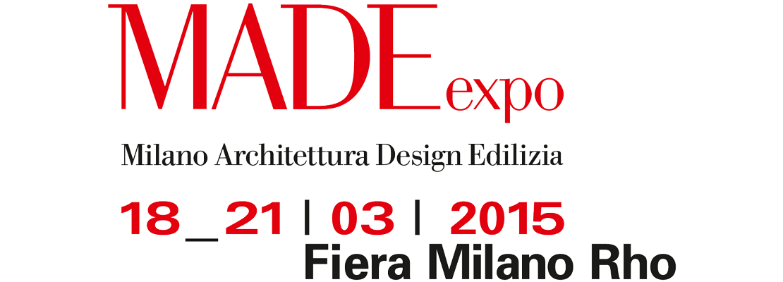 Made Expo 2015 dal 18 al 21 marzo
