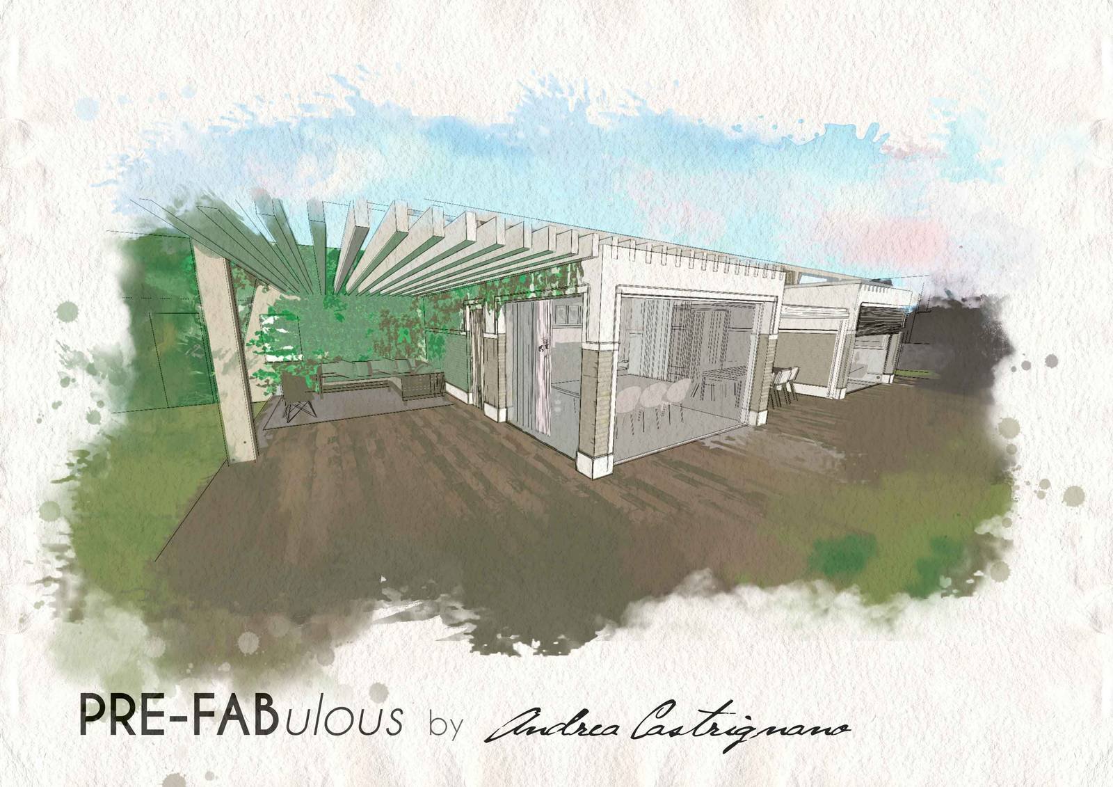PRE-Fabulous, il progetto dell' architetto Andrea Castrignano.
