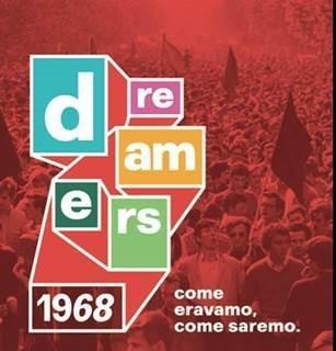 Dreamers. 1968: come eravamo, come saremo Dreamers. 1968: come eravamo, come saremo
