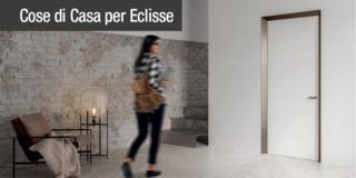 ECLISSE 40 Collection, l’evoluzione delle porte filo muro