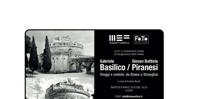 Gabriele Basilico / Giovanni Battista Piranesi. Viaggi e vedute: da Roma a Shanghai Gabriele Basilico / Giovanni Battista Piranesi. Viaggi e vedute: da Roma a Shanghai