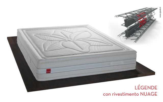 LÉGENDE: MATERASSO A MOLLE AD ALTO SOSTEGNO EPEDA. Grazie alla nuova tecnologia ad alto sostegno delle molle continue Multi-Actif, Légende è il materasso a molle Epeda che regala un sostegno profondo, deciso e duraturo ed una ergonomia eccellente. La struttura a 5 zone di comfort offre ad ogni zona del corpo un sostegno anatomico, un supporto differenziato ed un’ammortizzazione personalizzata. Il prezioso rivestimento con doppia imbottitura e sistema Pillow Top regala un’accoglienza dolce e preziosamente confortevole. Per un benessere di riposo profondamente rigenerante e straordinariamente piacevole. LÉGENDE: MATERASSO A MOLLE AD ALTO SOSTEGNO EPEDA. Grazie alla nuova tecnologia ad alto sostegno delle molle continue Multi-Actif, Légende è il materasso a molle Epeda che regala un sostegno profondo, deciso e duraturo ed una ergonomia eccellente. La struttura a 5 zone di comfort offre ad ogni zona del corpo un sostegno anatomico, un supporto differenziato ed un’ammortizzazione personalizzata. Il prezioso rivestimento con doppia imbottitura e sistema Pillow Top regala un’accoglienza dolce e preziosamente confortevole. Per un benessere di riposo profondamente rigenerante e straordinariamente piacevole.