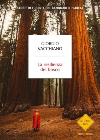 Copertina del libro La resilienza del bosco di Sergio Vacchiano