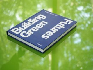 copertina del volume Building Green Future dello studio MCA copertina del volume Building Green Future dello studio MCA