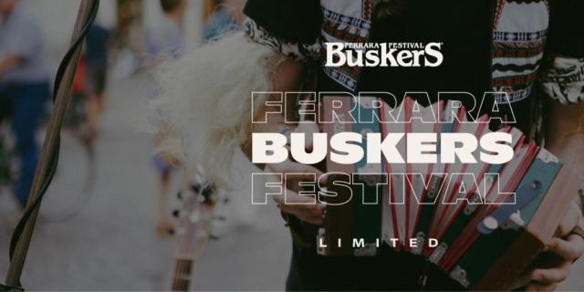 Ferrara Buskers Festival® Ferrara Buskers Festival®
