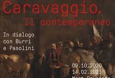 Caravaggio. Il contemporaneo Caravaggio. Il contemporaneo