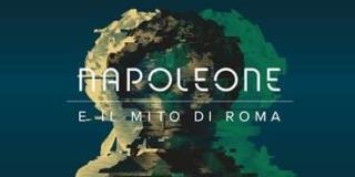 Napoleone e il mito di Roma Napoleone e il mito di Roma