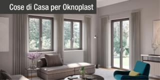 Finestre in PVC Oknoplast per migliorare luminosità e qualità dell’aria in casa