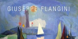Giuseppe Flangini. Racconti di luce e colore Giuseppe Flangini. Racconti di luce e colore