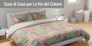 Tessile per il letto Le Vie del Cotone con nuove stampe fino a 26 colori