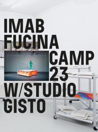 workshop di progetto Fucina Camp23 IMAB Group workshop di progetto Fucina Camp23 IMAB Group