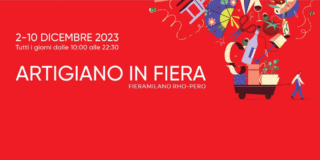 Artigiano in Fiera 2023: a Milano, da sabato 2 dicembre al 10