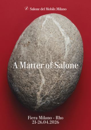Campagna di Comunicazione
Salone del Mobile.Milano 2026
“A Matter of Salone”
Pietra
@Eduard Sánchez Ribot
Laura Doardo, Set-designer
Concept Motel409
