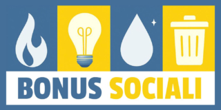 Bonus sociali 2026: chi può risparmiare e come, su bollette e tassa rifiuti