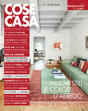 Cose di Casa di marzo 2026, in edicola dal 24 febbraio con Ristrutturare la casa