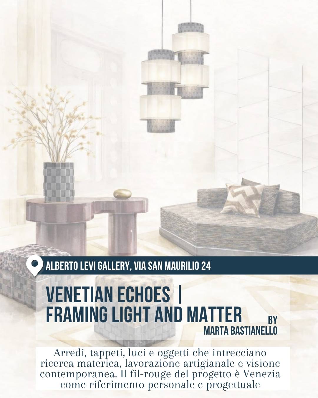 Fuorisalone 2026 Milano, 5VIE Design District: “Venetian Echoes | Framing Light and Matter” di Marta Bastianello. Rendering di un ambiente raffinato con lampade sospese, tavoli, sedute e superfici materiche, ispirato all’artigianato veneziano e al design contemporaneo.