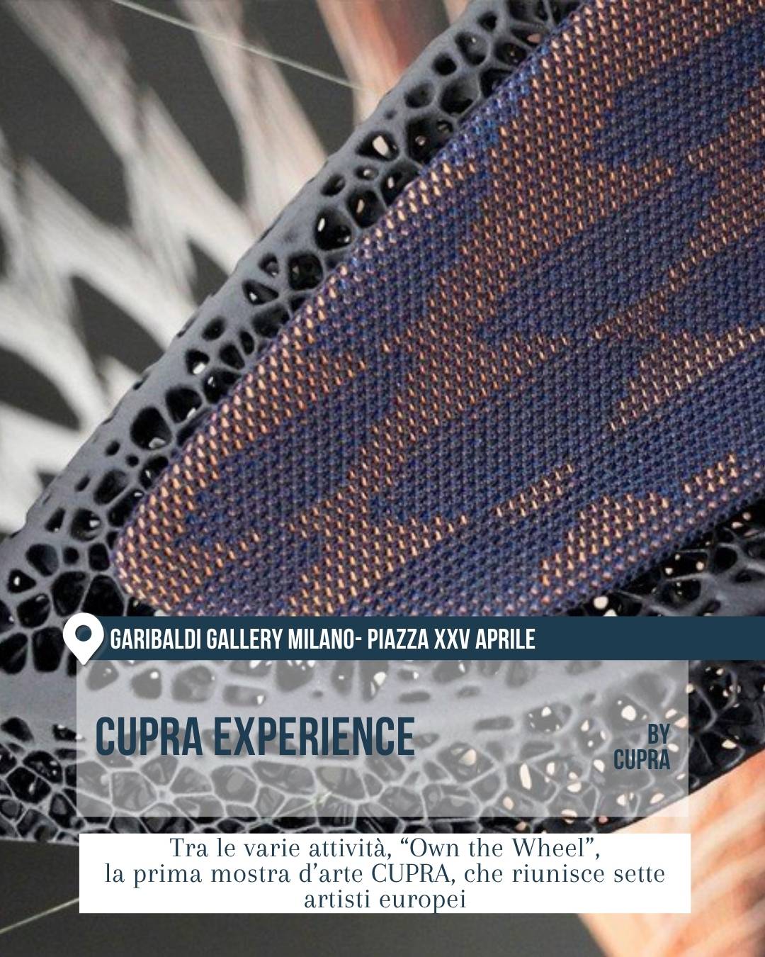 Fuorisalone 2026, Milano Design Week: “Cupra Experience” alla Garibaldi Gallery Milano, piazza XXV Aprile, by CUPRA. Dettaglio ravvicinato di una superficie materica traforata e di un tessuto tecnico blu con texture tridimensionale. Tra le attività del progetto c’è “Own the Wheel”, mostra d’arte CUPRA che riunisce sette artisti europei.