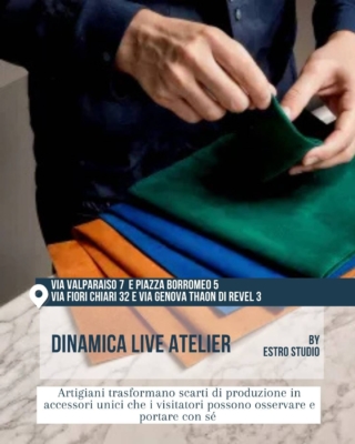 “Dinamica Live Atelier” di Estro Studio, tra via Valparaiso 7, piazza Borromeo 5, via Fiori Chiari 32 e via Genova Thaon di Revel 3, durante il Fuorisalone 2026. Mani al lavoro su campioni di materiale colorato verde, blu e arancione appoggiati su un tavolo chiaro. Il progetto mostra artigiani che trasformano scarti di produzione in accessori unici.