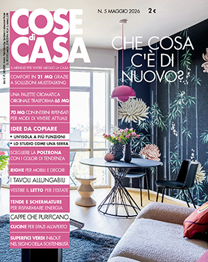 Cose di Casa di maggio 2026, in edicola dal 24 aprile