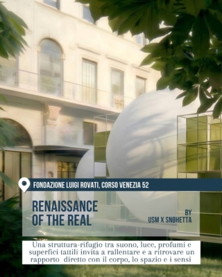 Cortile della Fondazione Luigi Rovati in corso Venezia 52 con struttura bianca morbida e volumi modulari trasparenti immersi nel verde. Renaissance of the Real, firmato USM x Snøhetta, invita a rallentare attraverso suono, luce, profumi e superfici tattili.