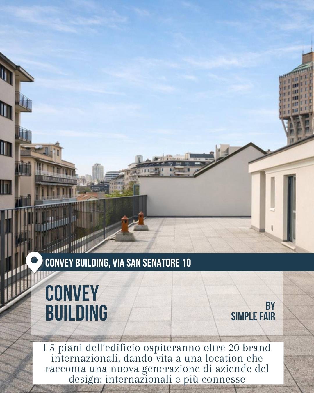 Terrazza del Convey Building, nuova location con brand internazionali del design.