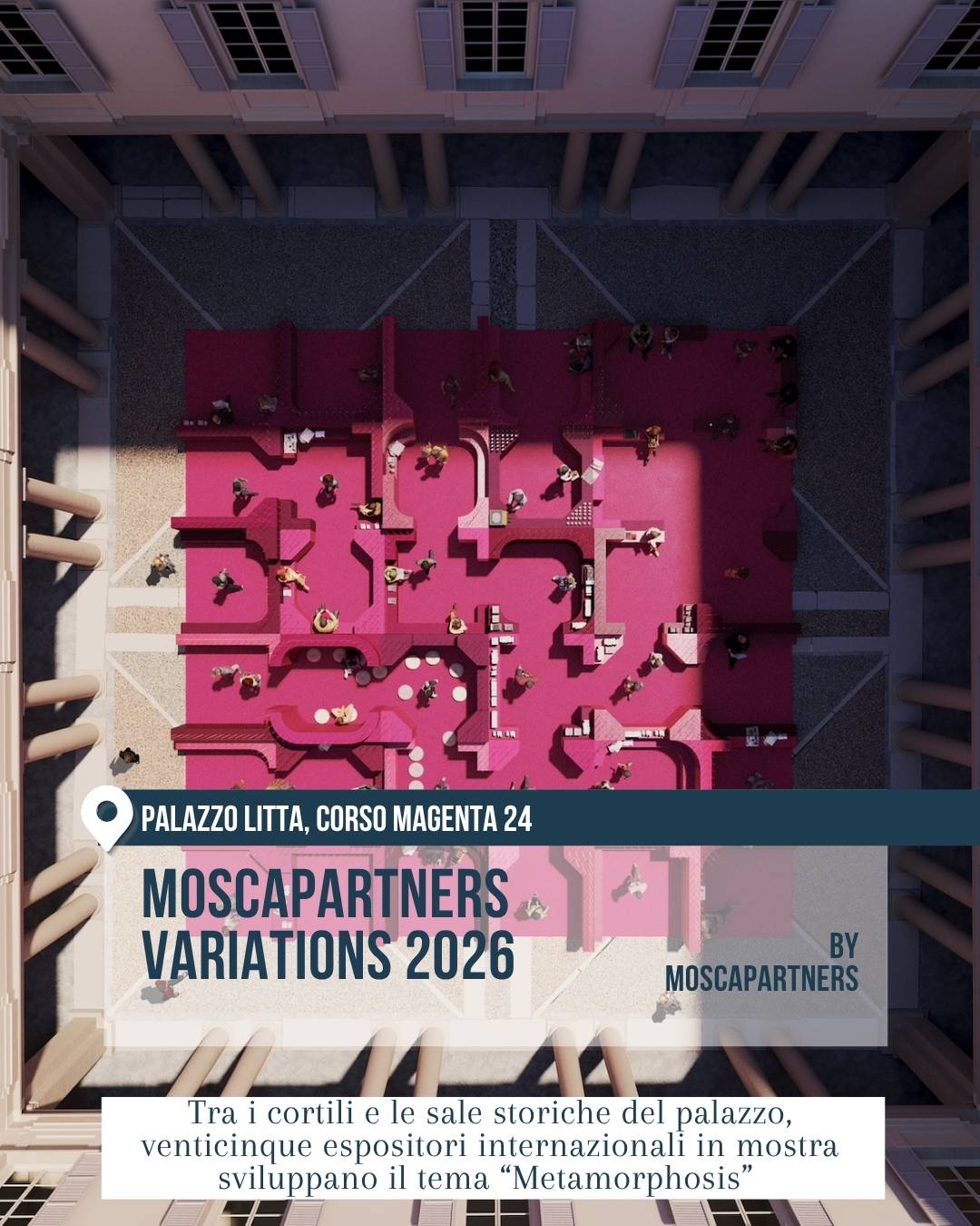 Palazzo Litta con allestimento fucsia di Moscapartners Variations 2026.