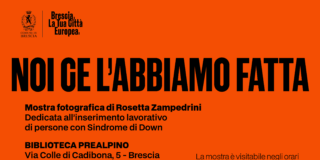 Brescia, Mostra Noi ce l’abbiamo fatta_Locandina Brescia, Mostra Noi ce l’abbiamo fatta_Locandina