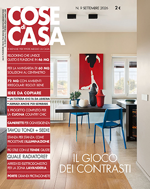 Cose di Casa di settembre 2026, in edicola dal 25 agosto Cose di Casa di settembre 2026, in edicola dal 25 agosto