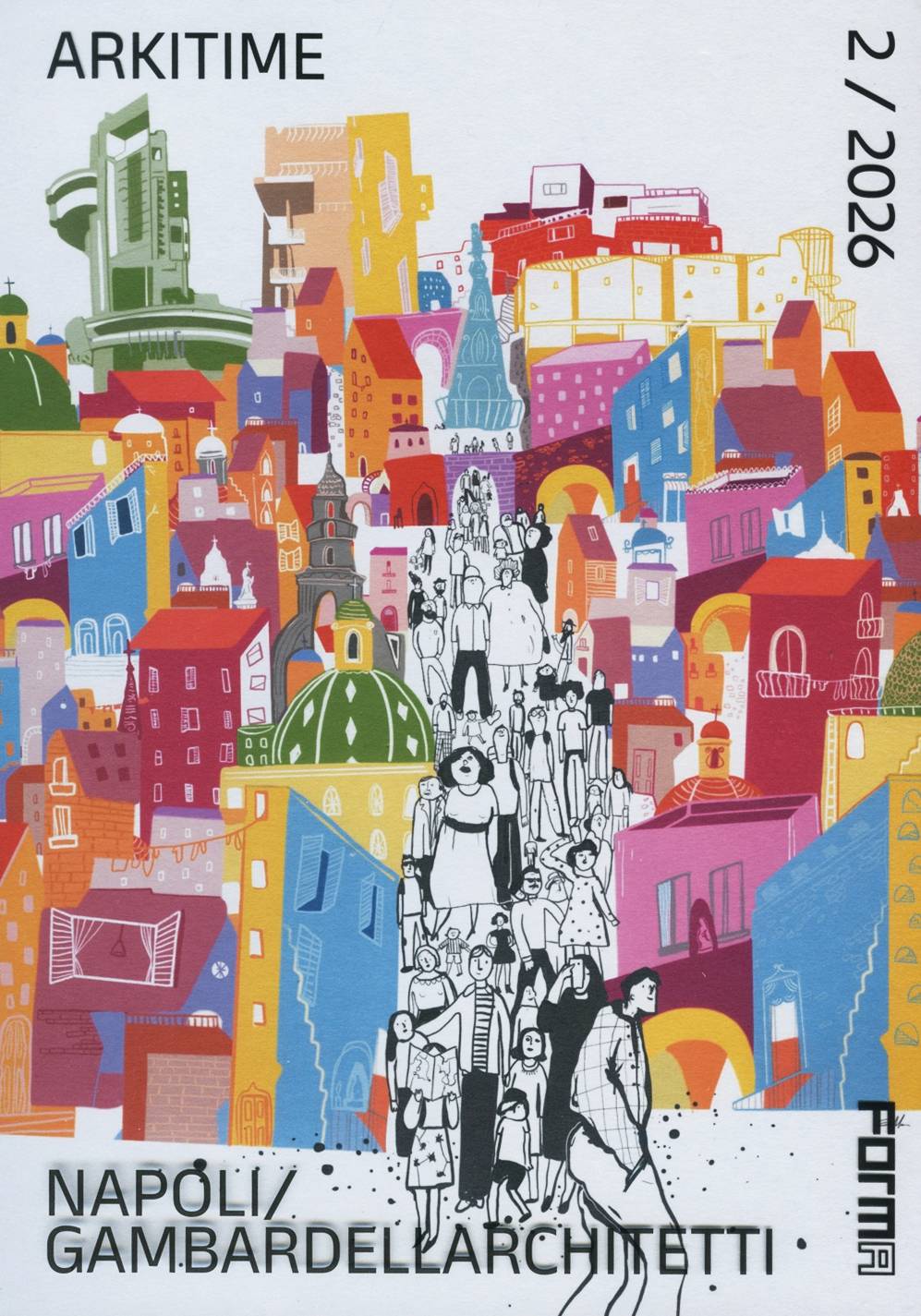 Arkitime 2_26 Napoli Gambardellarchitetti, ed. Forma Arkitime 2_26 Napoli Gambardellarchitetti, ed. Forma